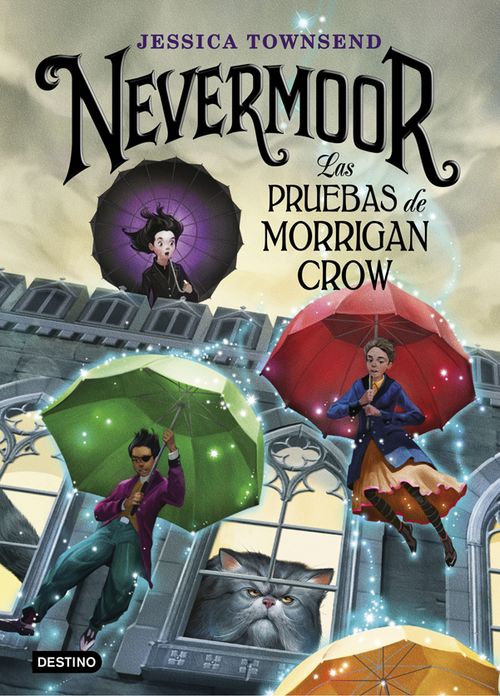 Nevermoor Las pruebas de Morrigan Crow