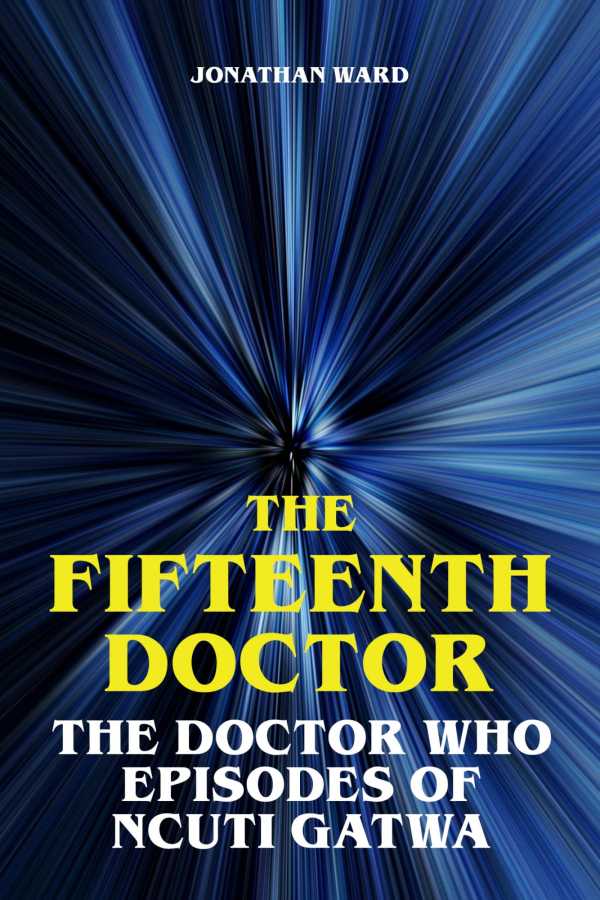 bw-the-fifteenth-doctor-the-doctor-who-episodes-of-ncuti-gatwa-epubli-9783819752964