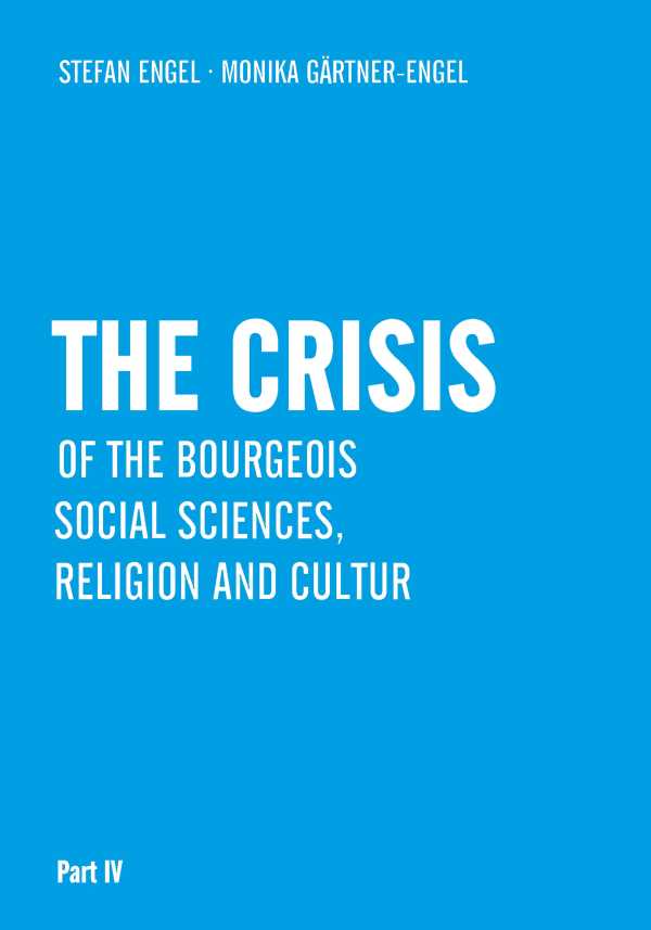 bw-the-crisis-of-bourgeois-social-sciences-religion-and-culture-verlag-neuer-weg-9783880217256