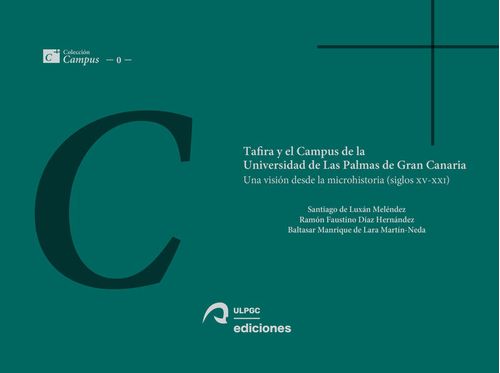 TAFIRA Y EL CAMPUS DE LA UNIVERSIDAD DE LAS PALMAS DE GRAN C