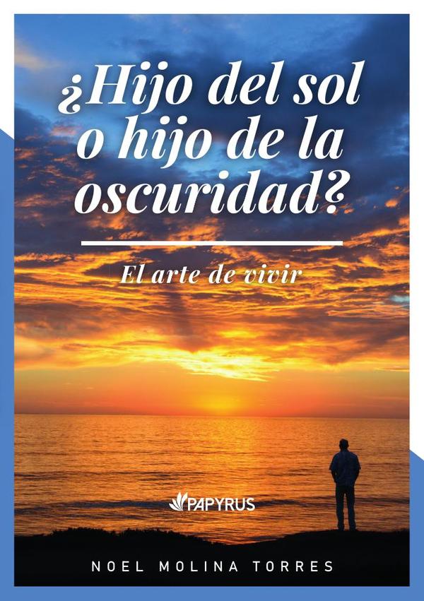 Hijo del sol o hijo de la oscuridad