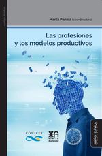 Las profesiones y los modelos productivos