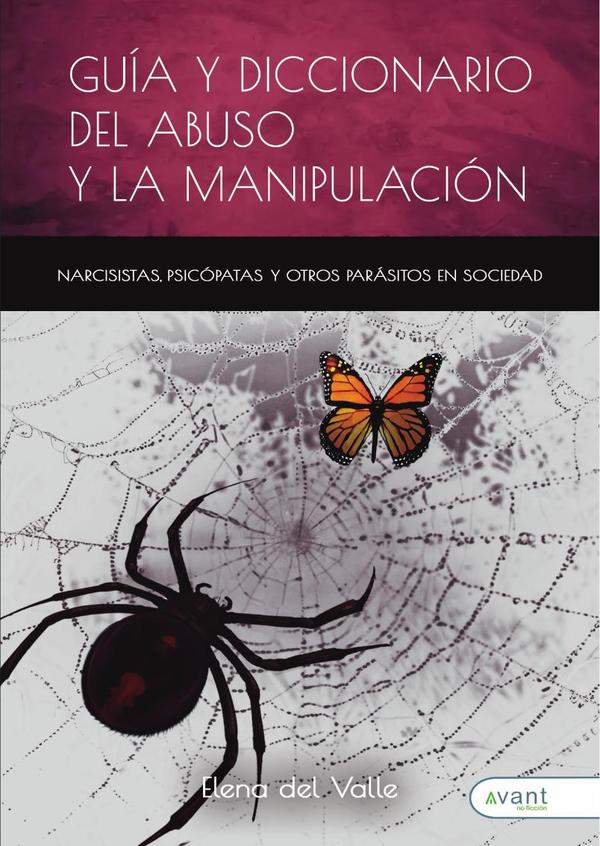 Guia y diccionario del abuso y la manipulacion