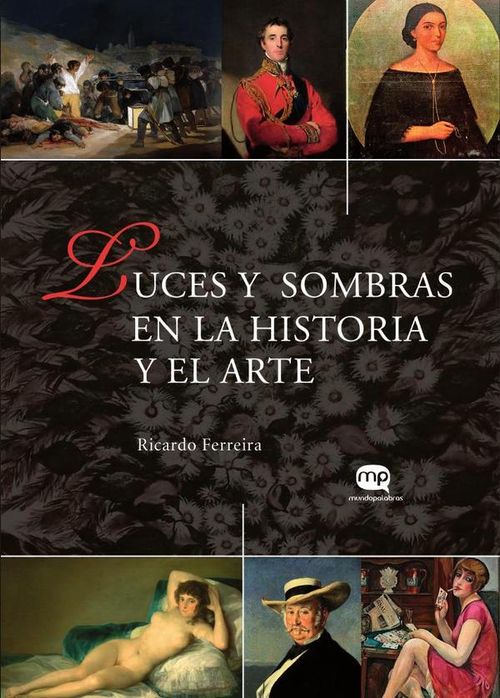 Luces y sombras en la historia y el arte