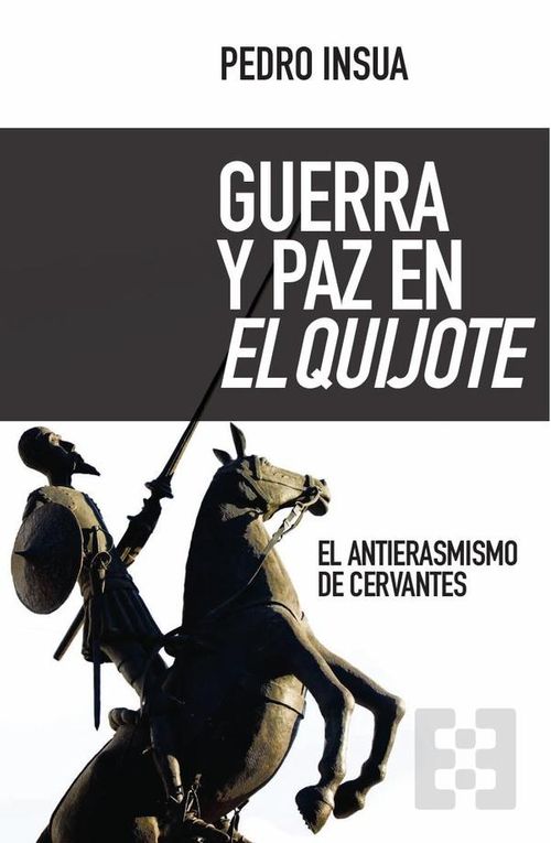 Guerra y paz en El Quijote