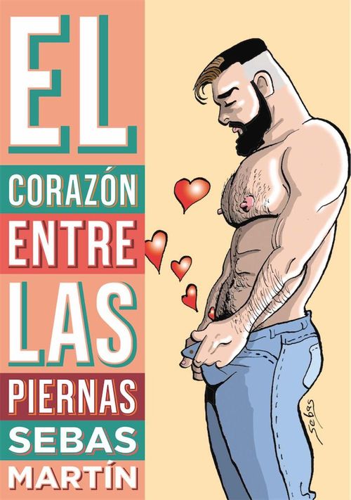 El corazon entre las piernas