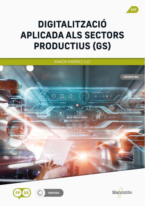 DIGITALITZACIO APLICADA ALS SECTORS PRODUCTIUS GS