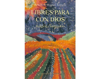Libres para con Dios Religión e Institución