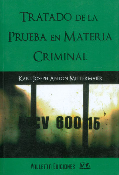 Tratado de la prueba en materia criminal