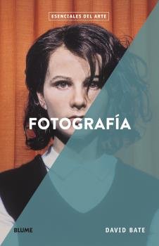 ESENCIALES ARTE FOTOGRAFIA