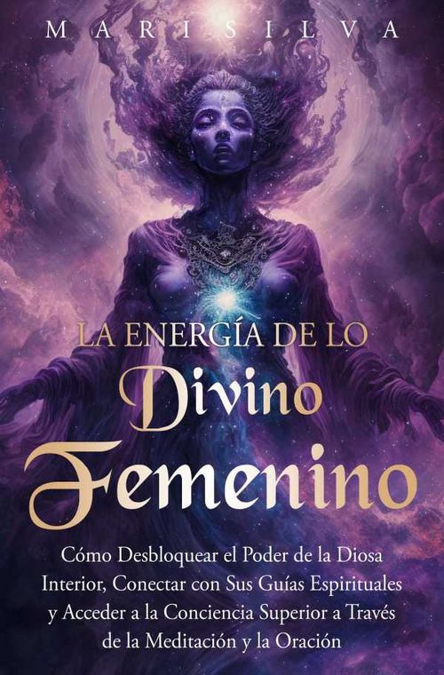 La energía de lo divino femenino