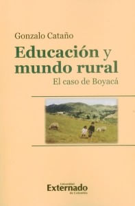 Educación y mundo rural El caso de Boyacá