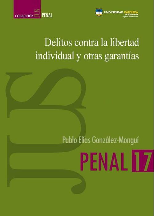 Delitos contra la libertad individual y otras garantías