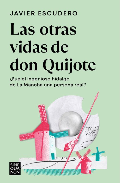 LAS OTRAS VIDAS DE DON QUIJOTE