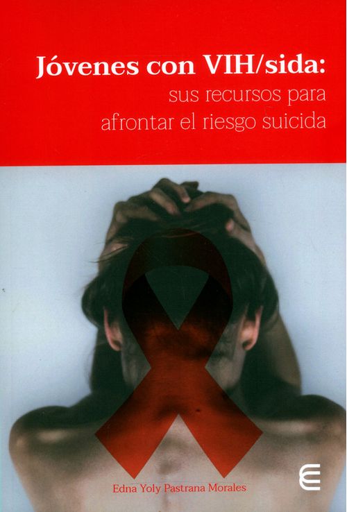 Jóvenes con VIHsida sus recursos para afrontar el riesgo suicida