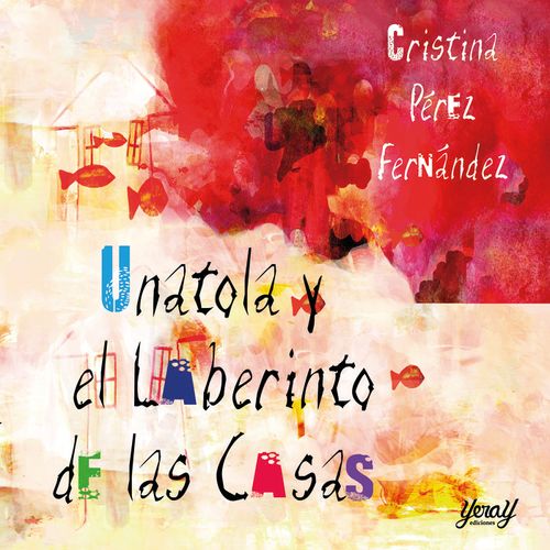 UNATOLA Y EL LABERINTO DE LAS CASAS