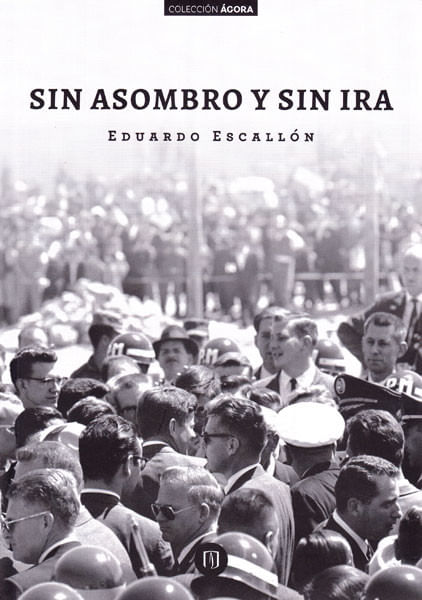Sin asombro y sin ira