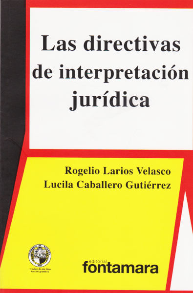 Las directivas de interpretación jurídica