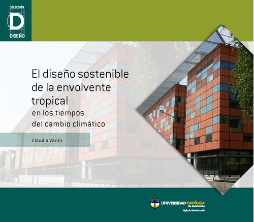 El diseño sostenible de la envolvente tropical en los tiempos del cambio climático