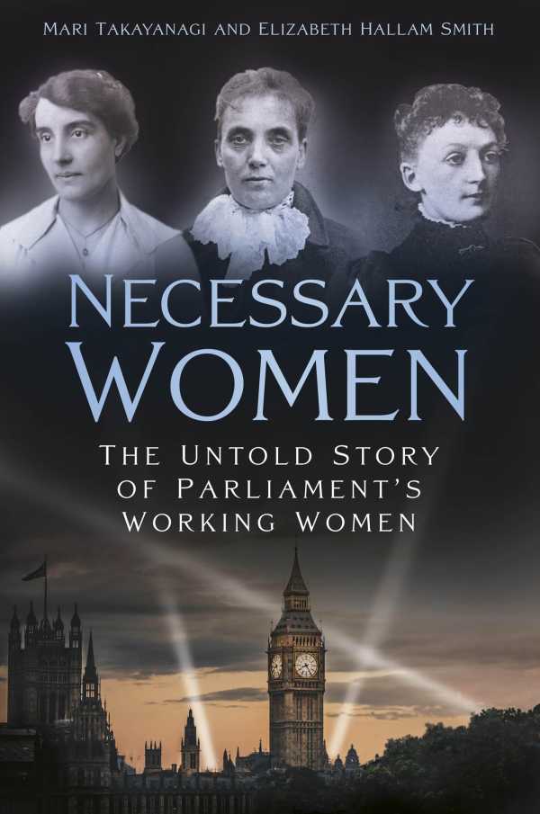 bw-necessary-women-the-history-press-9781803994031