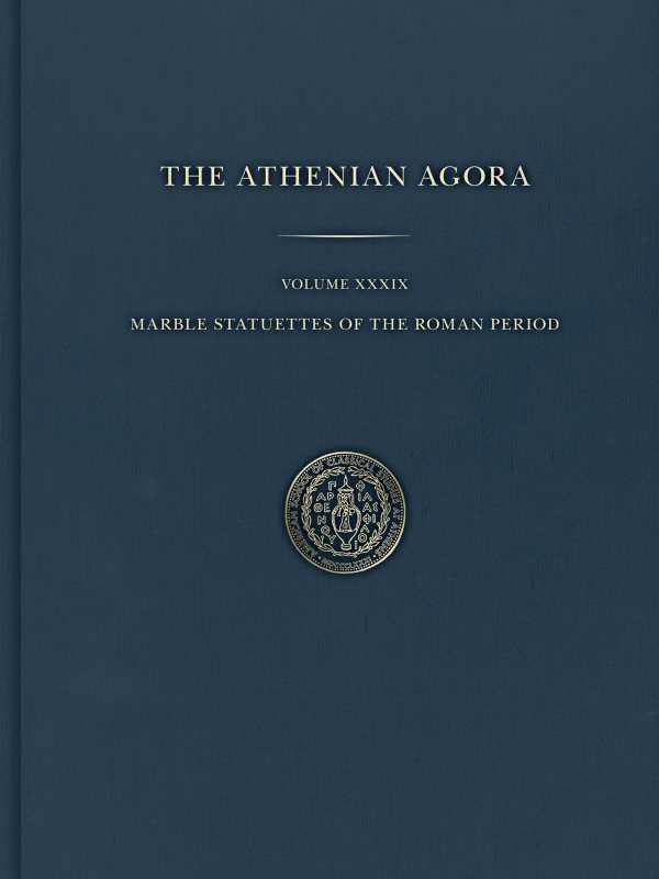 bw-marble-statuettes-of-the-roman-period-american-school-of-classical-studies-at-athens-9781621390527