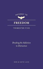 bw-pathway-to-freedom-trimester-five-broadstreet-publishing-group-llc-9781424570164