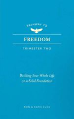 bw-pathway-to-freedom-trimester-two-broadstreet-publishing-group-llc-9781424570102