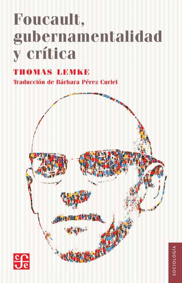 bw-foucault-gubernamentalidad-y-criacutetica-fondo-de-cultura-econmica-9786071688590