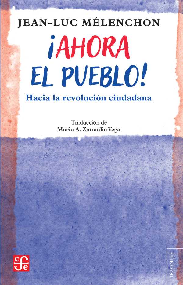 bw-iexclahora-el-pueblo-fondo-de-cultura-econmica-9786071688705