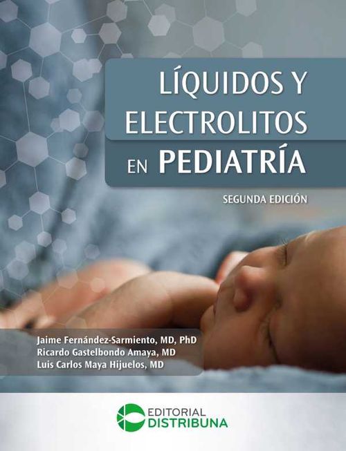 L?quidos y Electrolitos en Pediatr?a Segunda Edici?n