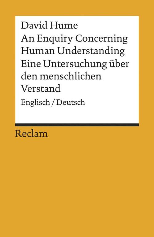 An Enquiry Concerning Human Understanding Eine Untersuchung ?ber den menschlichen Verstand EnglischDeutsch