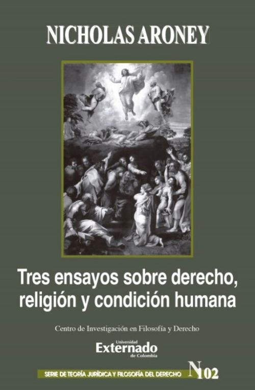 Tres ensayos sobre  derecho religión y condición humana