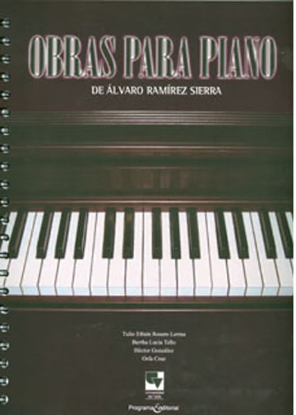 Obras para piano de Álvaro Ramírez Sierra