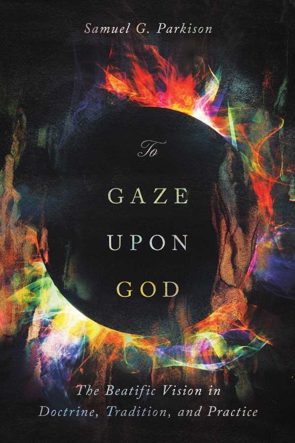 bw-to-gaze-upon-god-ivp-academic-9781514007679