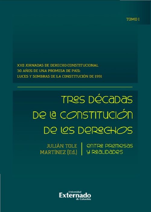 Tres décadas de la constitución de los derechos entre promesas y realidades