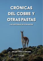 Cronicas del cobre y otras pastas