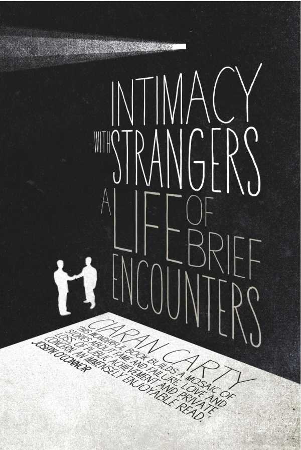 bw-intimacy-with-strangers-the-lilliput-press-9781843514121