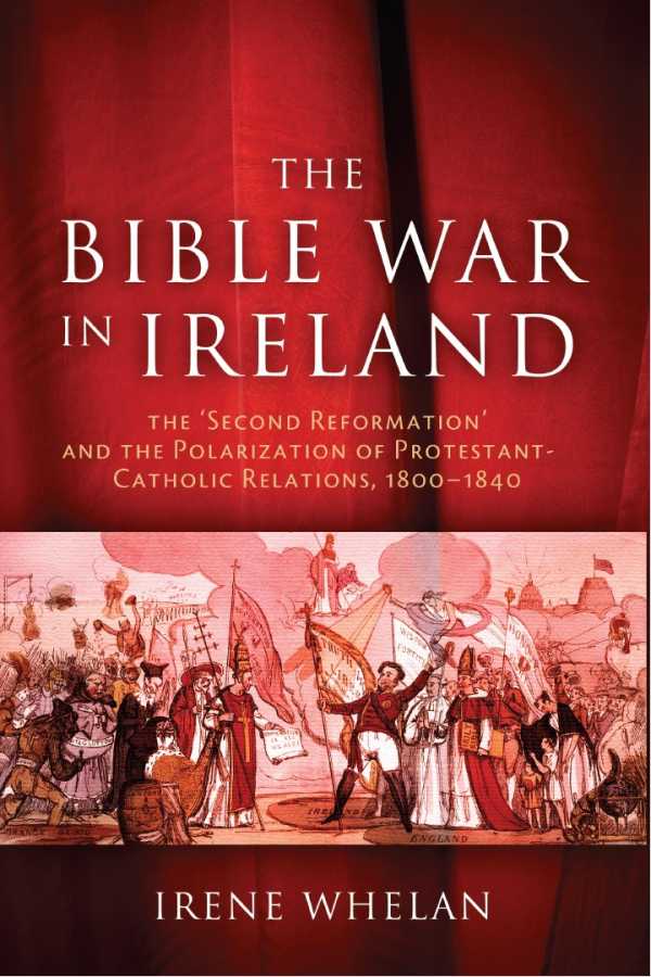 bw-the-bible-war-in-ireland-the-lilliput-press-9781843513100