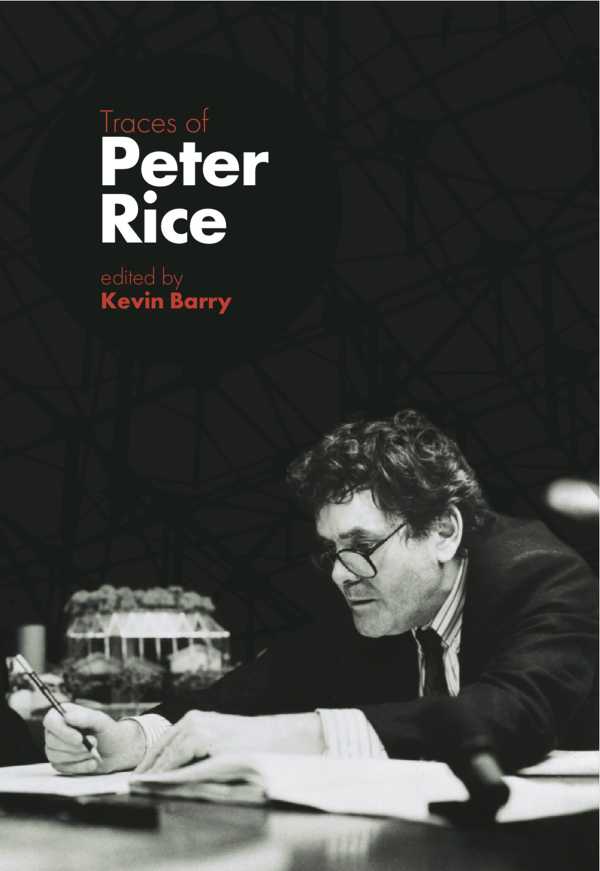 bw-traces-of-peter-rice-the-lilliput-press-9781843513919