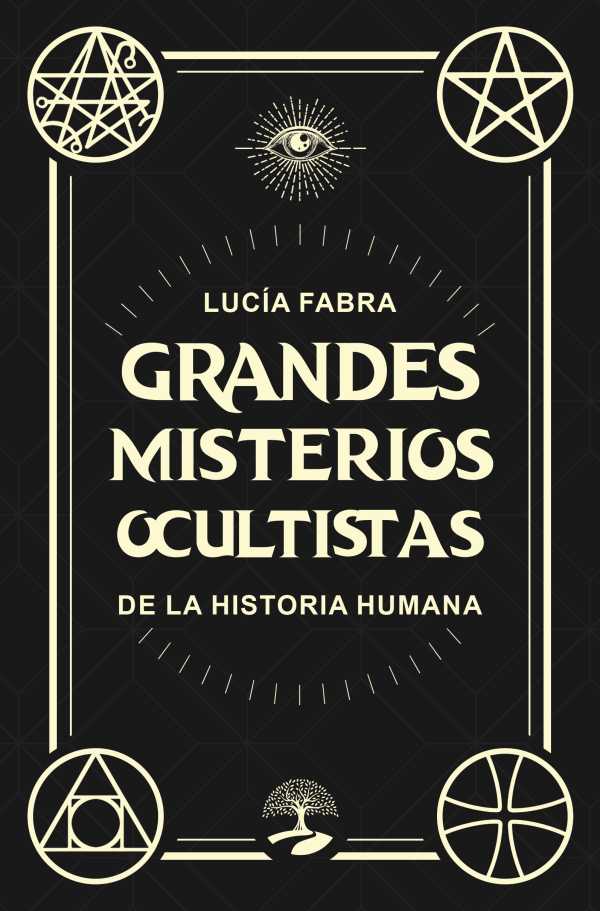 bw-grandes-misterios-ocultistas-de-la-historia-humana-alcaraz-ediciones-9791387586072