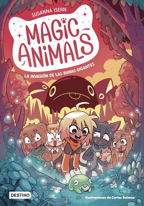 MAGIC ANIMALS 2 LA INVASION DE LAS RANAS GIGANTES