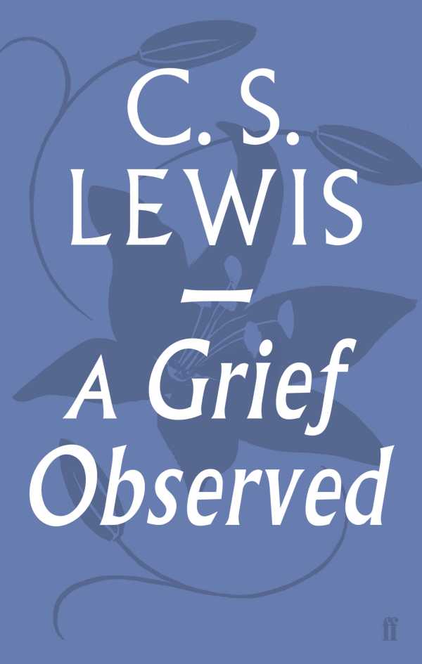 bw-a-grief-observed-faber-faber-9780571265794