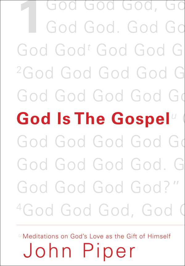 bw-god-is-the-gospel-crossway-9781433518416