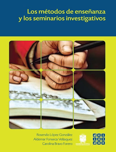 Los Métodos de Enseñanza y los Seminarios Investigativos