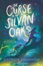bw-the-curse-of-the-silvan-oaks-pushkin-childrens-books-9781782695028