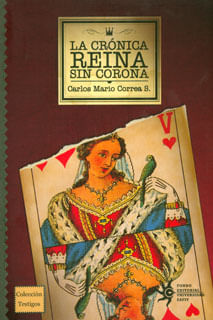 La crónica reina sin corona