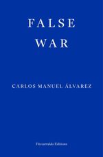 bw-false-war-fitzcarraldo-editions-9781804271520