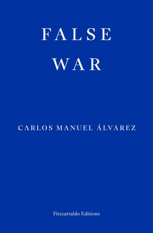 bw-false-war-fitzcarraldo-editions-9781804271520