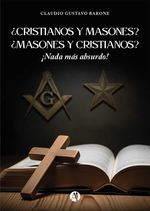 bw-iquestcristianos-y-masones-iquestmasones-y-cristianos-editorial-autores-de-argentina-9789878767079