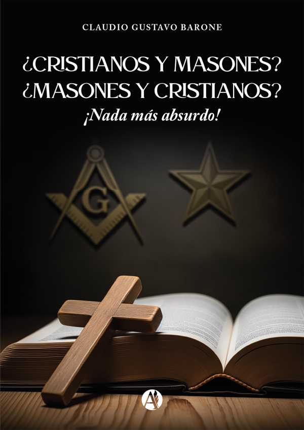 bw-iquestcristianos-y-masones-iquestmasones-y-cristianos-editorial-autores-de-argentina-9789878767079